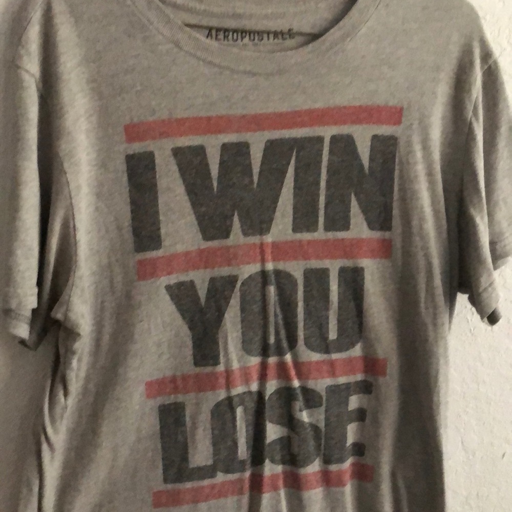 M Aeropostale I win you lose T-shirt